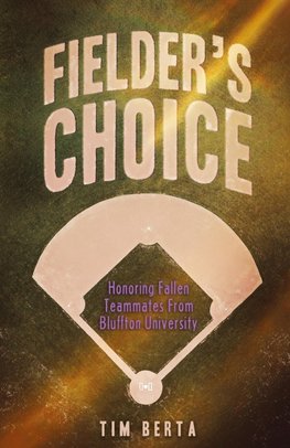Fielder's Choice