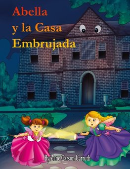 Abella y la Casa Embrujada