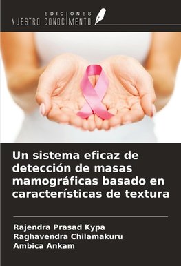 Un sistema eficaz de detección de masas mamográficas basado en características de textura