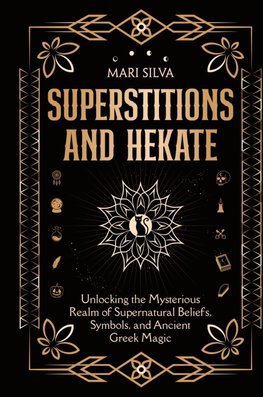 Superstitions and Hekate