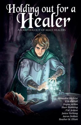 Holding Out for a Healer