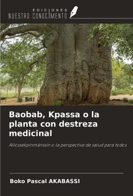 Baobab, Kpassa o la planta con destreza medicinal