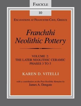 Franchthi Neolithic Pottery, Volume 2
