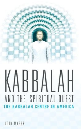 Kabbalah and the Spiritual Quest