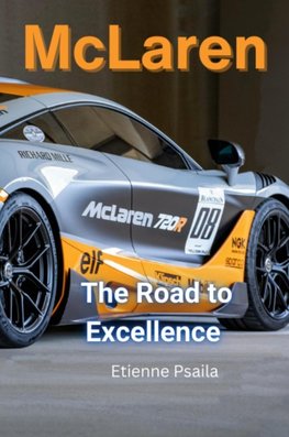 McLaren - The Road to Excellence