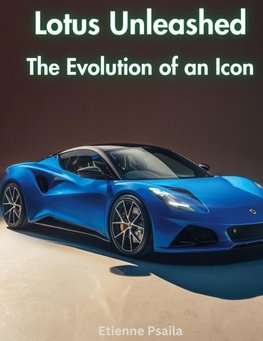 Lotus Unleashed - The Evolution Of An Icon