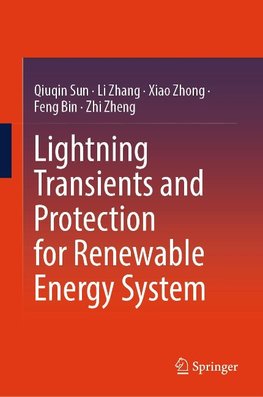 Lightning Transients and Protection for Renewable Energy System