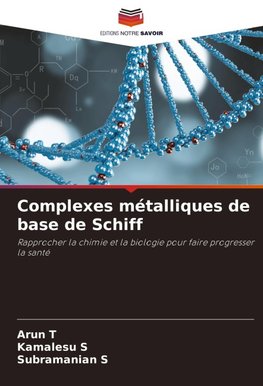 Complexes métalliques de base de Schiff