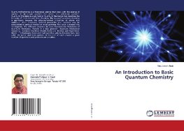 An Introduction to Basic Quantum Chemistry
