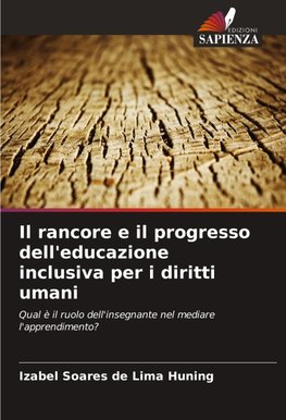 Il rancore e il progresso dell'educazione inclusiva per i diritti umani