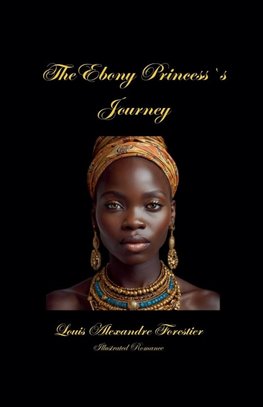 The Ebony Princess´s Journey