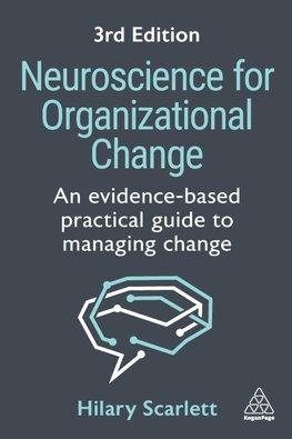 Neuroscience for Organizational Change