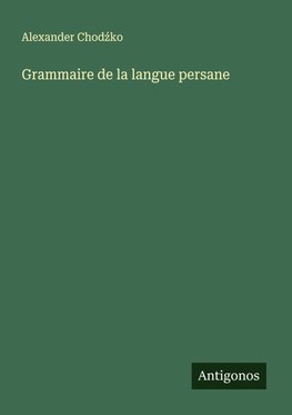 Grammaire de la langue persane