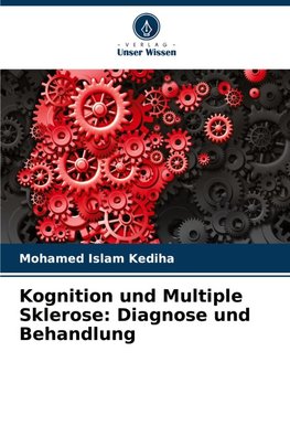 Kognition und Multiple Sklerose: Diagnose und Behandlung