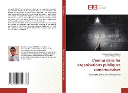 L'ennui dans les organisations publiques camerounaises