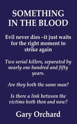 SOMETHING IN THE BLOOD