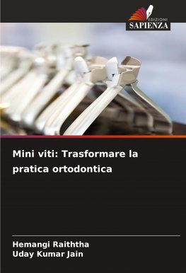 Mini viti: Trasformare la pratica ortodontica