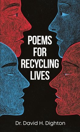 Poems for Recycling Lives