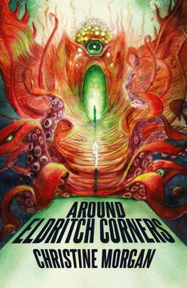 Around Eldritch Corners