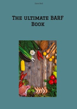 The ultimate BARF Book