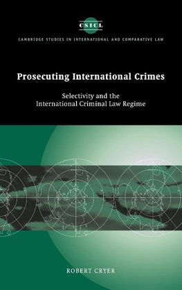 Prosecuting International Crimes