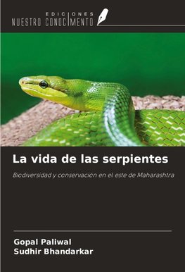 La vida de las serpientes