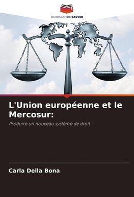 L'Union européenne et le Mercosur: