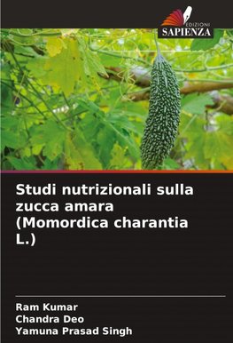 Studi nutrizionali sulla zucca amara (Momordica charantia L.)