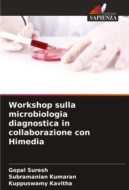 Workshop sulla microbiologia diagnostica in collaborazione con Himedia
