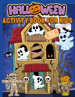 Halloween Activity Book for Kids Ages 6-8