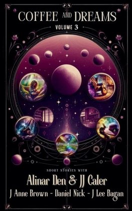 Coffee and Dreams Volume 3