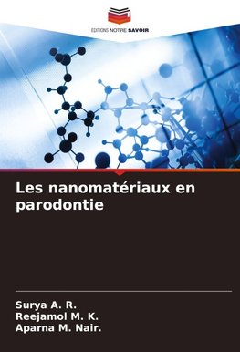 Les nanomatériaux en parodontie