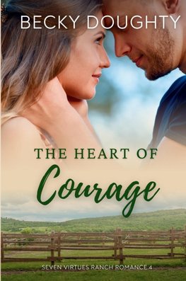 The Heart of Courage