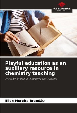 Playful education as an auxiliary resource in chemistry teaching