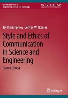 Style and Ethics of Communication in Science and Engineering