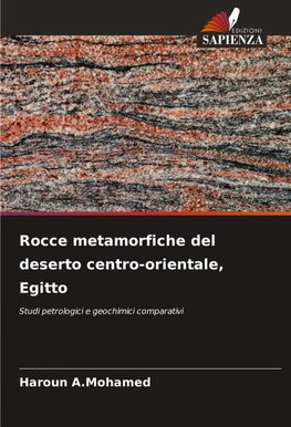 Rocce metamorfiche del deserto centro-orientale, Egitto