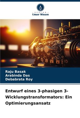 Entwurf eines 3-phasigen 3-Wicklungstransformators: Ein Optimierungsansatz