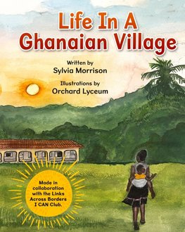 Life In A Ghanaian Village