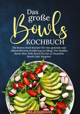 Das große Bowls Kochbuch