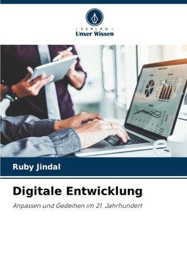 Digitale Entwicklung