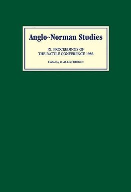 Anglo-Norman Studies IX