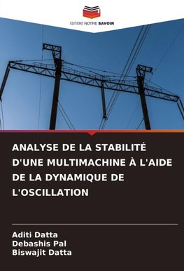 ANALYSE DE LA STABILITÉ D'UNE MULTIMACHINE À L'AIDE DE LA DYNAMIQUE DE L'OSCILLATION