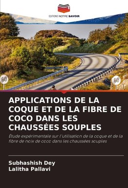 APPLICATIONS DE LA COQUE ET DE LA FIBRE DE COCO DANS LES CHAUSSÉES SOUPLES