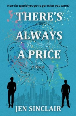 There's Always a Price