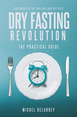 Dry Fasting Revolution