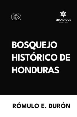Bosquejo Histórico de Honduras