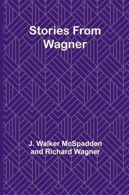 Stories from Wagner