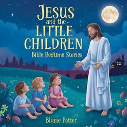 Jesus and the Little Children