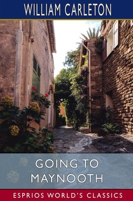 Going to Maynooth (Esprios Classics)