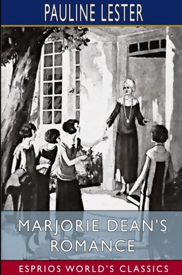 Marjorie Dean's Romance (Esprios Classics)